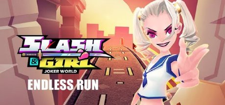 Slash and Girl - Endless Run Elmas